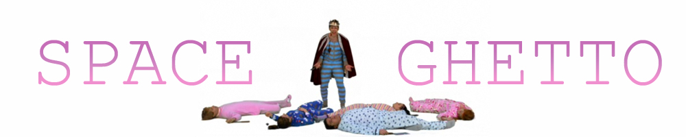Space Ghetto