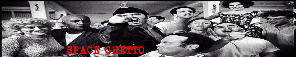 Space Ghetto