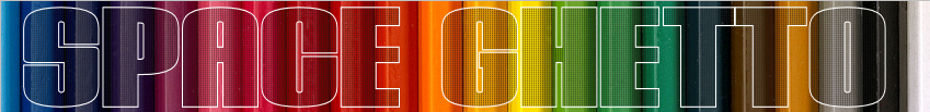 Space Ghetto
