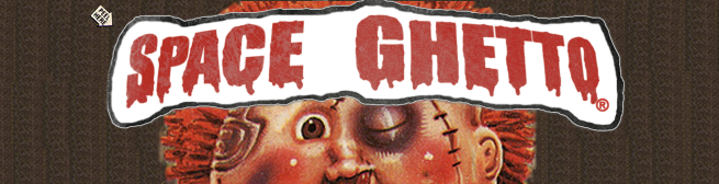Space Ghetto