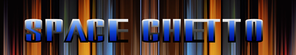 Space Ghetto