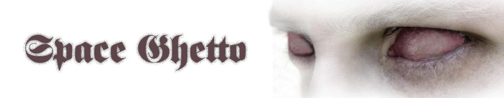 Space Ghetto